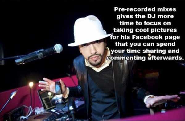 Funny But True Facts About DJs (7 photos)