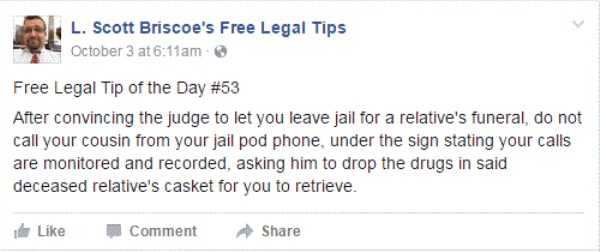 lawyer L Scott Briscoe funny tips 9
