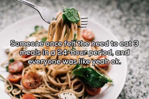 42 More Deep Shower Thoughts (42 photos)