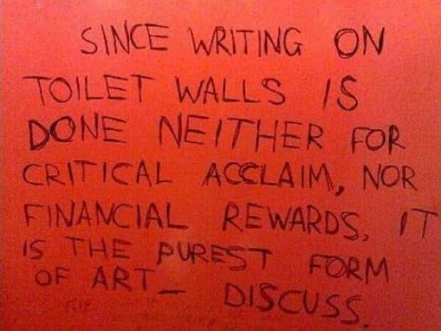 Toilet Graffiti Sparks Unexpected Wisdom (26 photos)