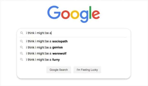 funny google search suggestions 14 Google Search Suggestions That Went Off Rails (19 photos)