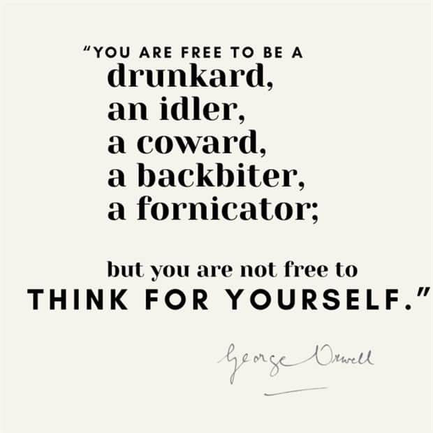 george orwell quotes 5 15 Prophetic Quotes From George Orwell (15 photos)