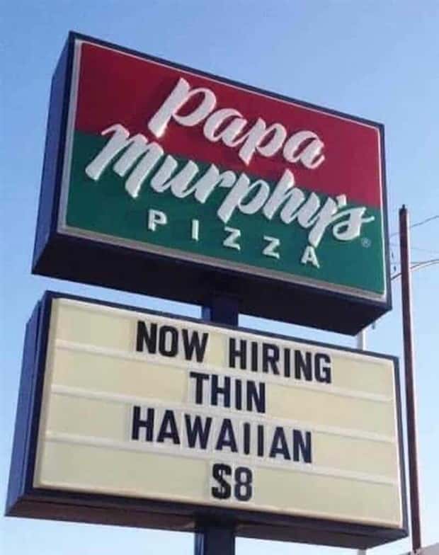 now hiring signs 5 These Fast Food Signs Are Pure Gold (25 photos)
